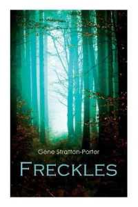 Freckles : Romance of the Limberlost Swamp