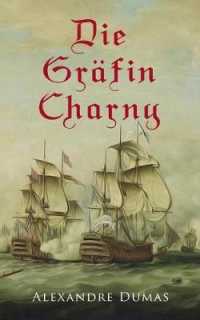 Die Gräfin Charny : Historischer Roman