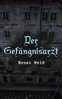 Der Gefängnisarzt : Die Vaterlosen