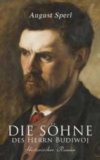 Die Söhne des Herrn Budiwoj : Historischer Roman