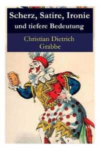 Scherz, Satire, Ironie und tiefere Bedeutung : Ein Lustspiel