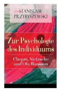Zur Psychologie des Individuums : Chopin, Nietzsche und Ola Hansson