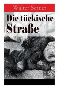 Die tückische Straße : 19 Krimis: Das Rendez-vous mit dem Goldzahn; Die Clincher Box; Las Tortilleras; Narziss; Die verhängnisvolle Camel; Das Loch in der Weste; Übersee; Wong Fun + Psycho-Dancing; Auf dem Rummelplatz