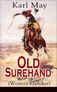 Old Surehand (Western-Klassiker) : Alle 3 Bände