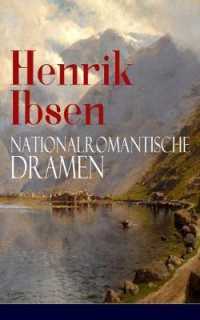 Henrik Ibsen : Nationalromantische Dramen: Frau Inger auf �strot + Das Fest auf Solhaug (Mit Biografie des Autors)