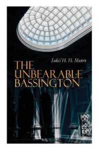 The Unbearable Bassington : Historical Novel