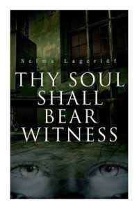 Thy Soul Shall Bear Witness