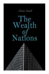 Wealth of Nations : An Inquiry into the Nature and Causes (Economic Theory Classic) -- Paperback / softback