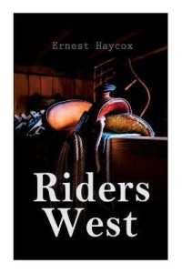 Riders West : Western Novel