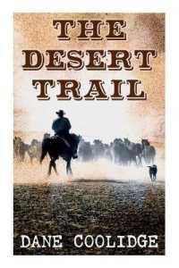 The Desert Trail : Western Novel
