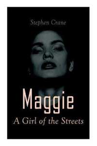 Maggie - a Girl of the Streets : Tale of New York