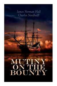 Mutiny on the Bounty : Historical Novel