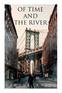 Of Time and the River : A Legend of Man's Hunger in His Youth