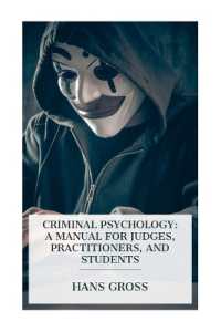 Criminal Psychology : A Manual for Judges, Practitioners, and Students