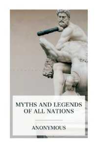 Myths and Legends of All Nations : Famous Stories from the Greek, German, English, Spanish, / Scandinavian, Danish, French, Russian, Bohemian, Italian / and other sources