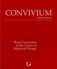 Royal Nunneries at the Center of Medieval Europe