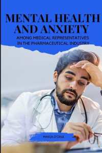 Mental Health and Anxiety among Medical Representatives in the Pharmaceutical Industry