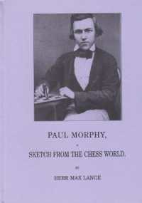 Paul Morphy : A Sketch from the Chess World