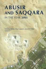 Abusir and Saqqara in the Year 2005 : Proceedings of the Conference Held in Prague June 27-july 25, 2005