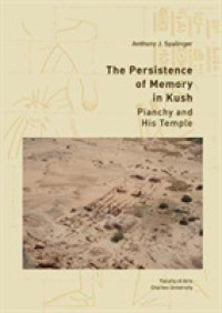 The Persistence of Memory in Kush : Pianchy and his Temple
