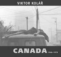 Viktor Kolár: Canada : 1968-1973