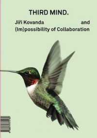 Jir Kovanda and (im)possibility of Collaboration : And (Im)possibility of Collaboration （Bilingual）