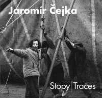 Jarom�r Cejka: Traces
