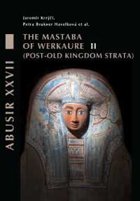 Abusir XXVII. the Mastaba of Werkaure. : Vol. II: Tombs AC 26 and AC 32 (post-Old Kingdom strata)