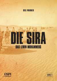 Die Sira : Das Leben Mohammeds