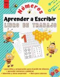 Aprender a Escribir Números - Libro de Trabajo : Cuaderno de trabajo de trazado de números para niños de 3 a 6 años Muchas actividades divertidas de trazado y coloreado de números Los niños aprenden los números del