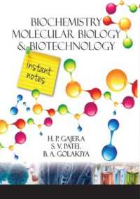 Biochemistry, Molecular Biology and Biotechnology : Instant Notes