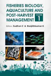 Fisheries Biology, Aquaculture and Post-Harvest Management : Volume 1
