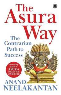 The Asura Way : The Contrarian Path to Success