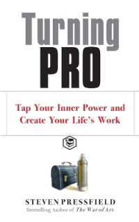 Turning Pro : Tap Your Inner Power and Create Your Life's Work