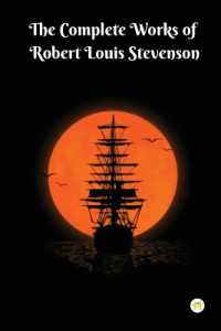 The Complete Robert Louis Stevenson: Masterpieces and More