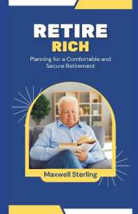 Retire Rich Planning for a Comfortable and Secure Retirement