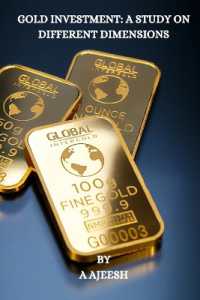 GOLD INVESTMENT: A STUDY ON DIFFERENT DIMENSIONS