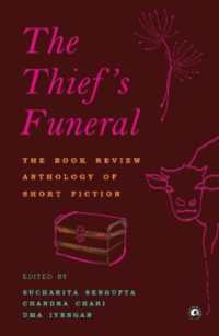 The Thief's funeral : The Book Review Anthology of Short Stories