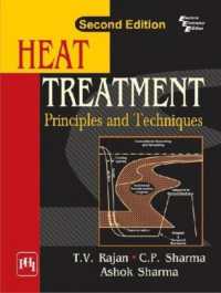 Heat Treatment : Principles and Techniques （2ND）