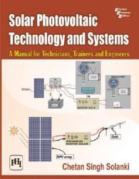 Solar Photovoltaic Technology and Systems : A Manual for Technicians, Trainees, and Engineers -- Paperback