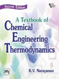 A Textbook of Chemical Engineering Thermodynamics （2ND）