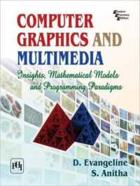 Computer Graphics and Multimedia : Insights, Mathematical Models and Programming Paradigms
