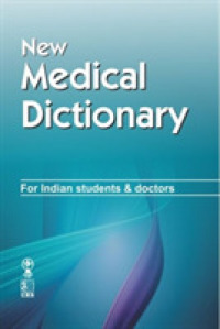 New Medical Dictionary for Indian Students and Doctors （5TH）