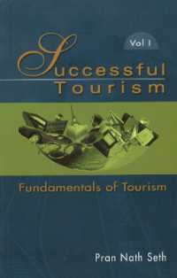 Successful Tourism : Volume I: Fundamentals of Tourism
