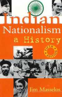 Indian Nationalism : A History: 5th Edition