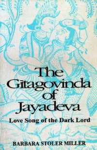 Gitagovinda of Jayadeva : Love Song of the Dark Lord