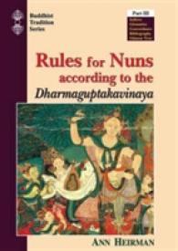 The Rules for Nuns According to the Dharmaguptakavinaya (Buddhist Tradition) （Anniversary）