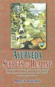 Ayurveda : Secrets of Healing
