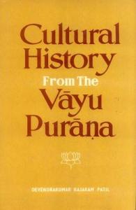 Cultural History from the Vayu Purana