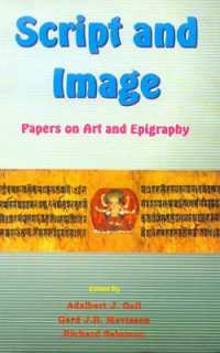 Script and Images : Papers on Art and Epigraphy